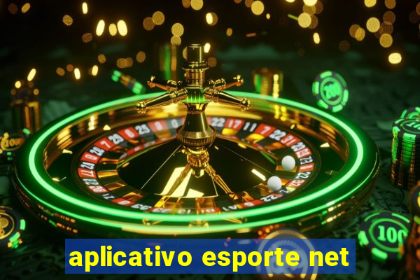 aplicativo esporte net